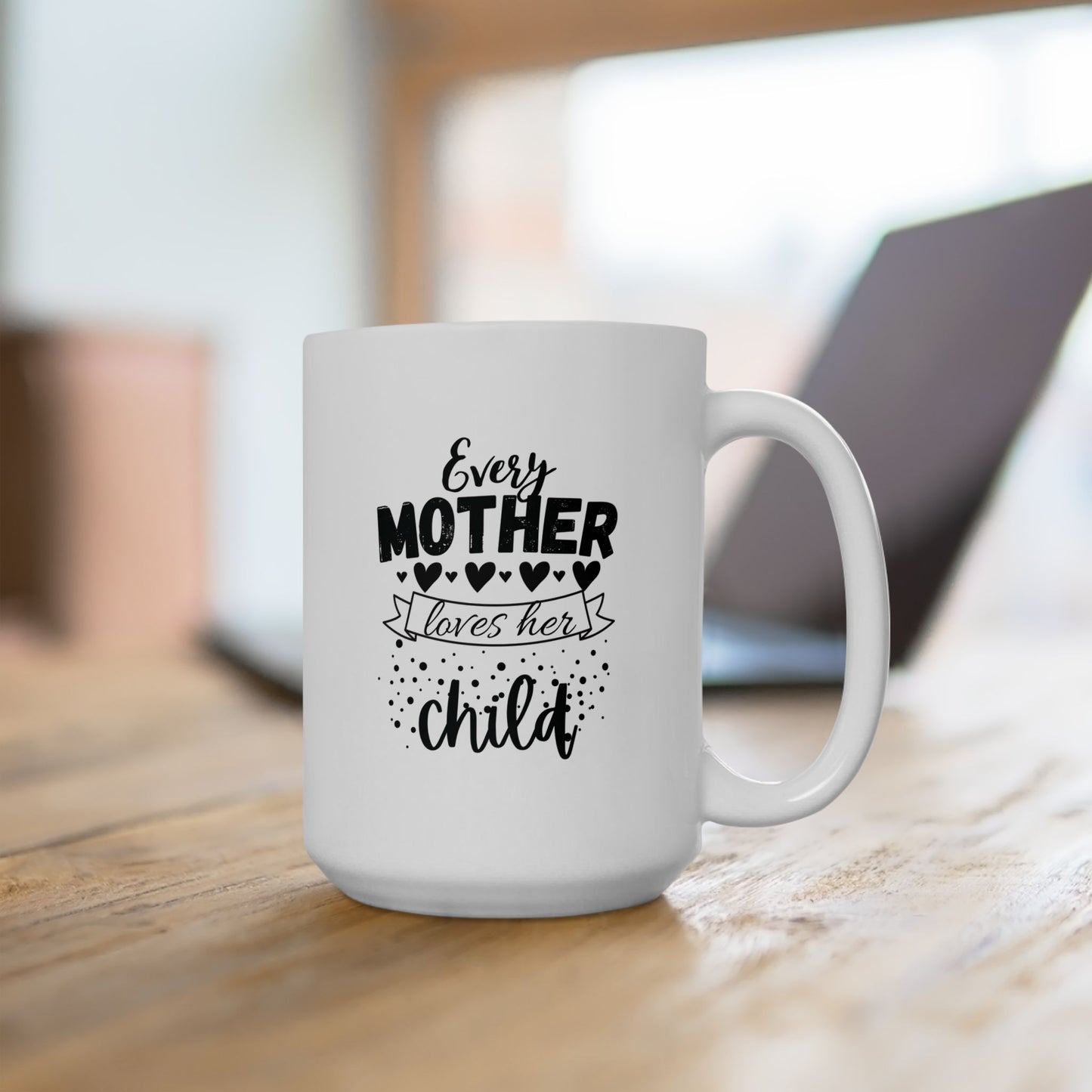 Mothers' Mug, (11oz, 15oz)