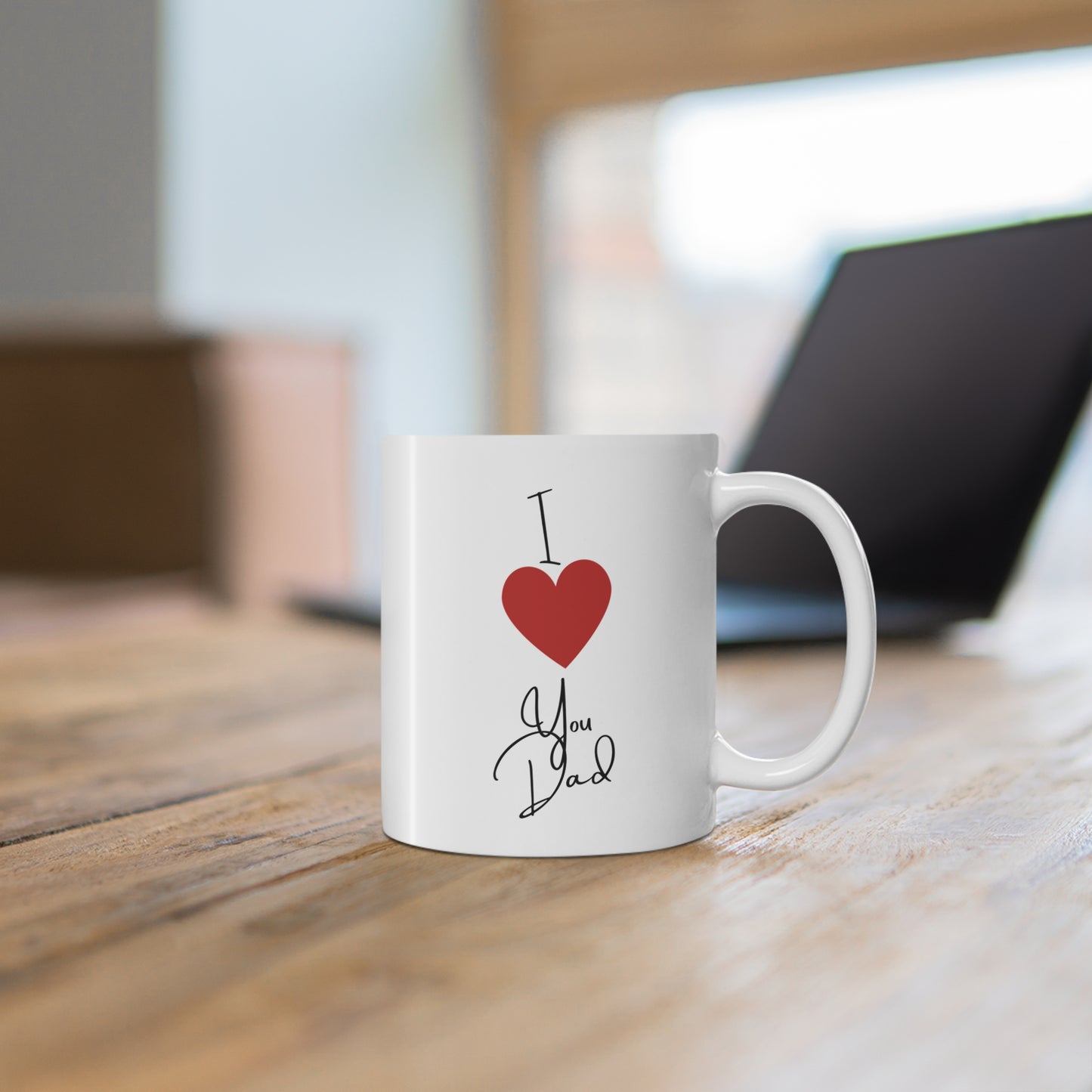 I Love You Dad Coffee Mug (11oz, 15oz)