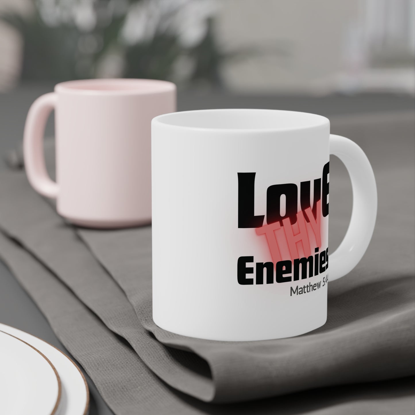 Love Thy Enemies Mug (20oz)