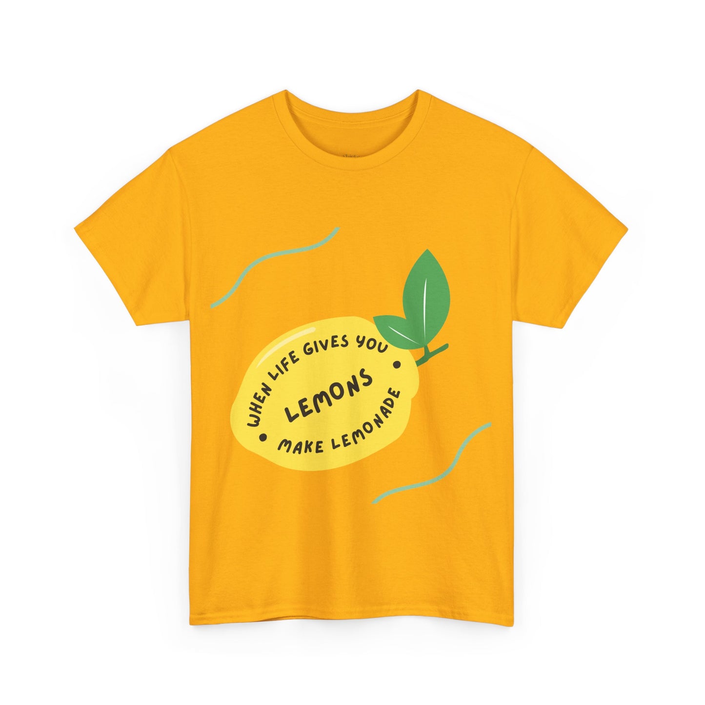 Unisex Heavy Cotton Tee | When Life Gives You Lemons