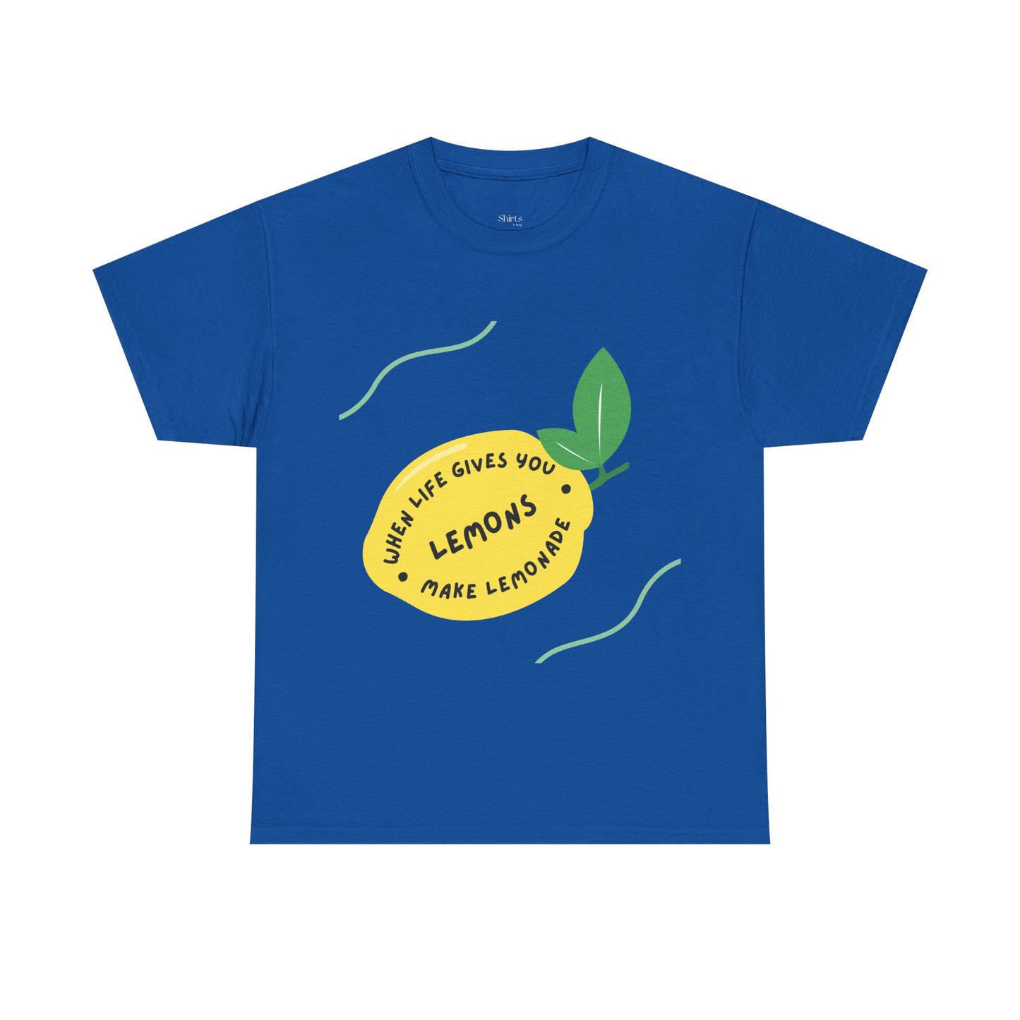Unisex Heavy Cotton Tee | When Life Gives You Lemons