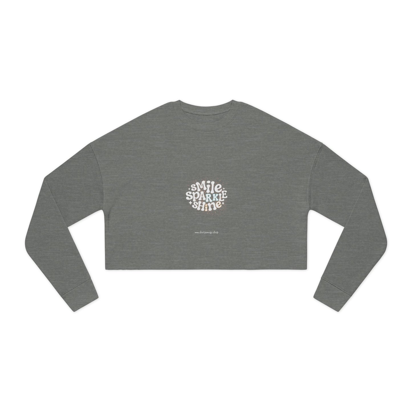 Smile Sparkle Women's Cropped Sweatshirt | Cozy Casual Wear, Gift for Friends, Summer Style, Trendy Fashion, Relaxed Weekend Look