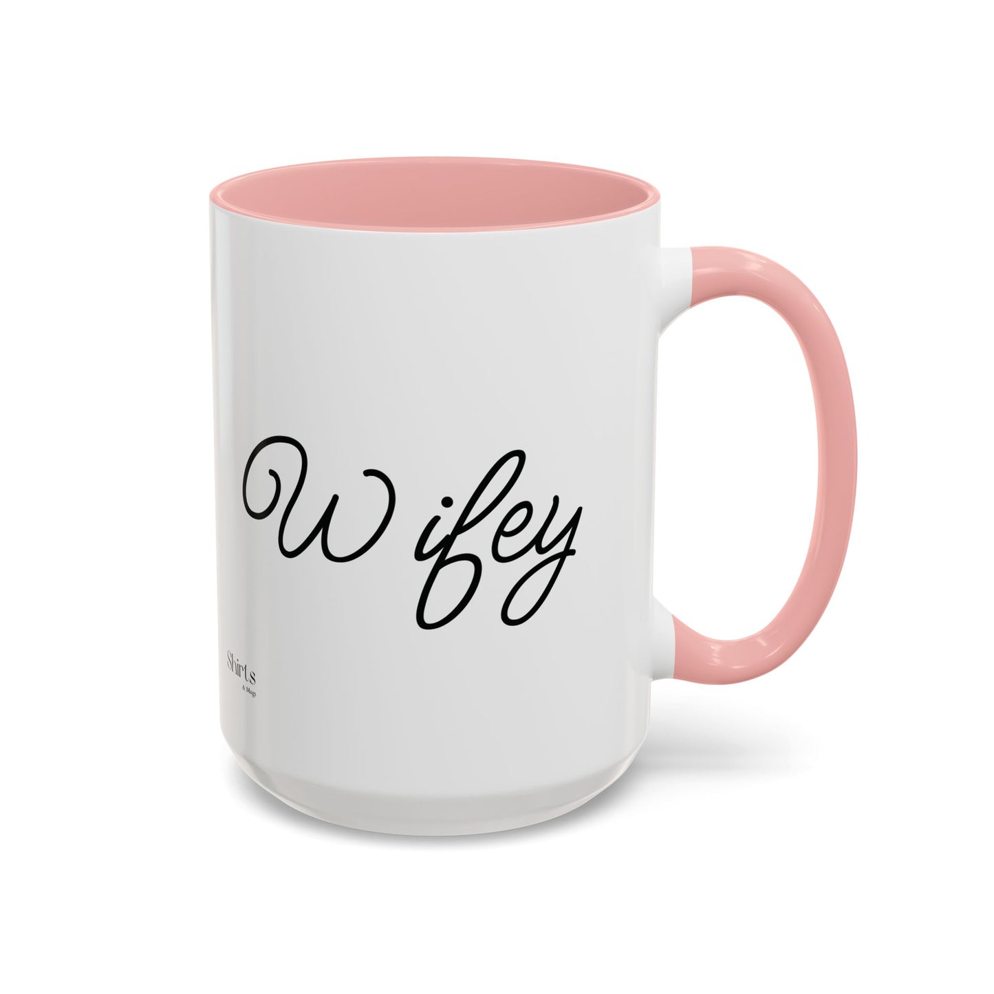 Wifey's Coffee Mug (11, 15oz)