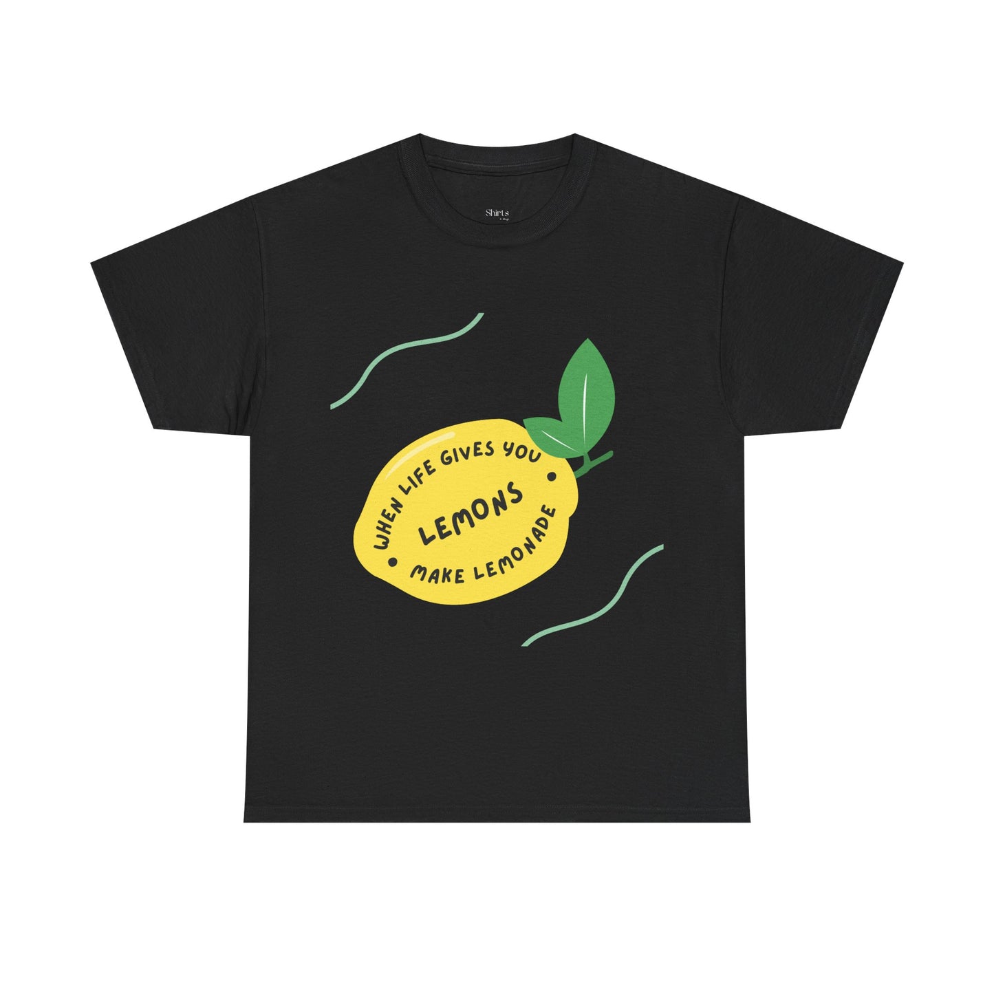Unisex Heavy Cotton Tee | When Life Gives You Lemons