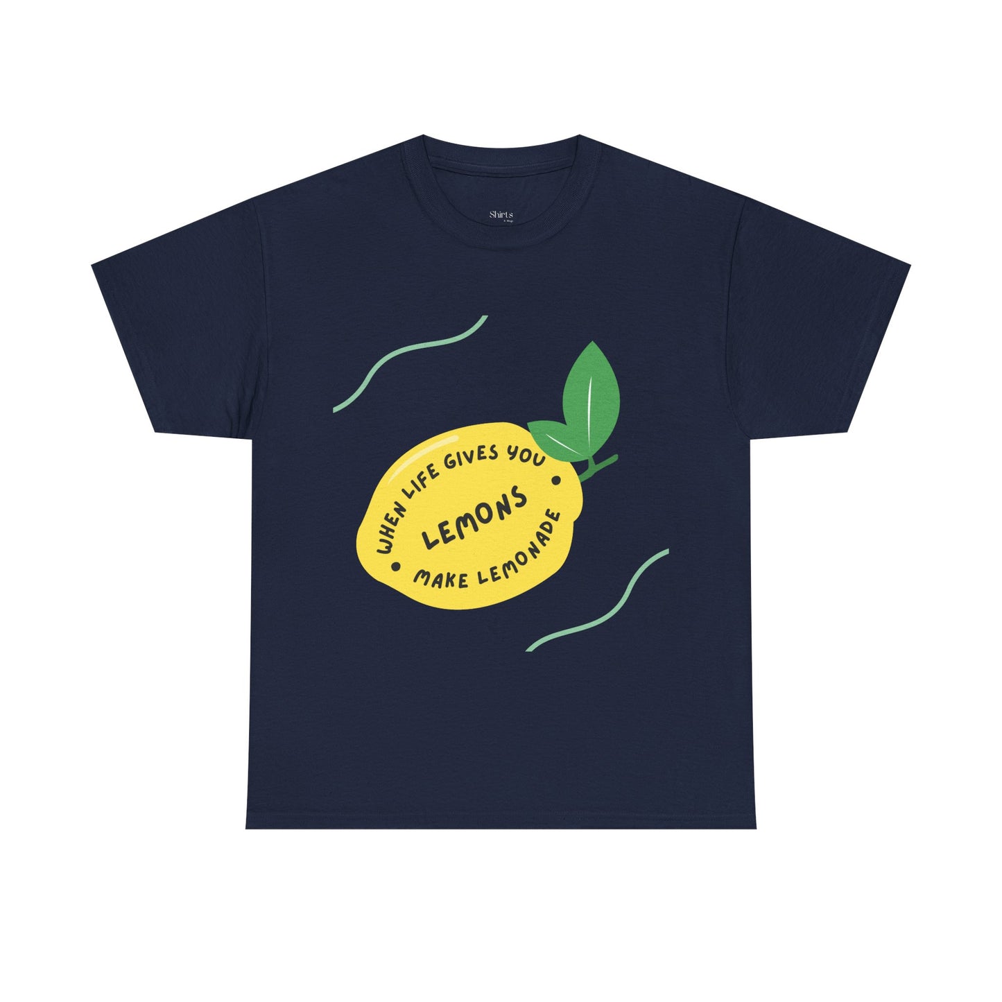 Unisex Heavy Cotton Tee | When Life Gives You Lemons