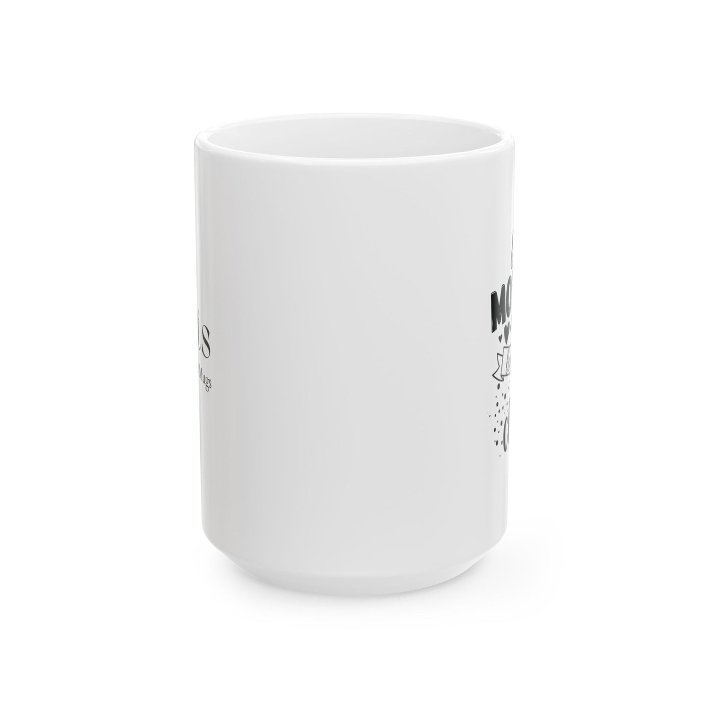 Mothers' Mug, (11oz, 15oz)