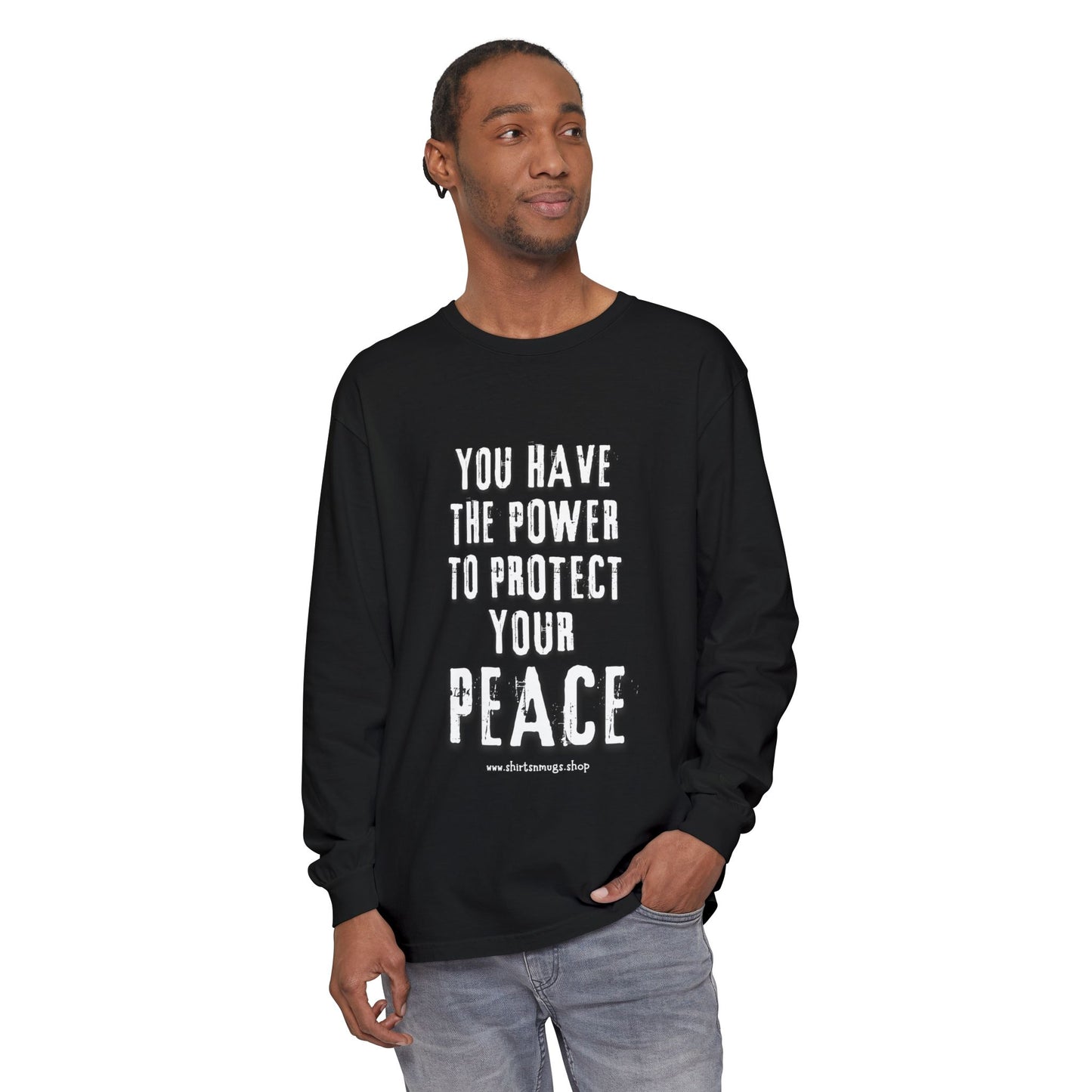 Peaceful Power Long Sleeve Tee, Men's Comfort Casual Wear, Mindfulness Gift, Positive Message Shirt, Everyday Wear