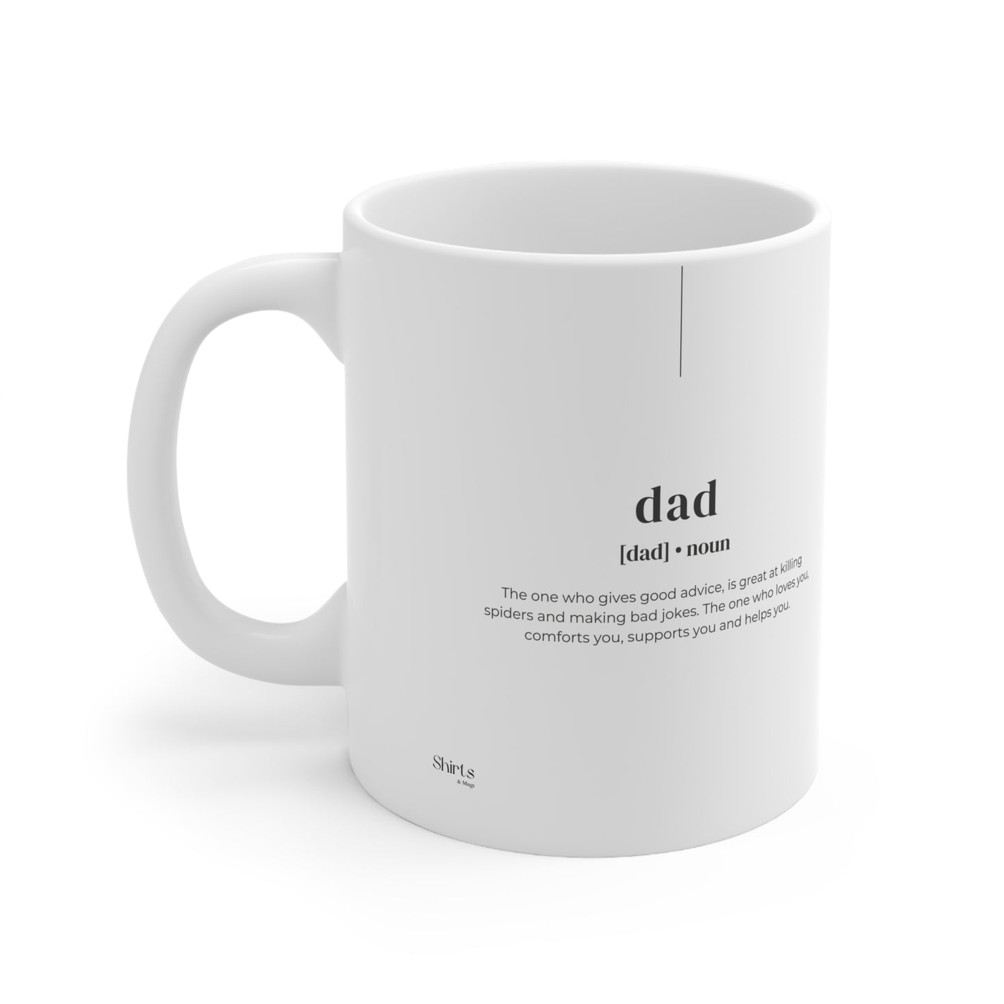 I Love You Dad Coffee Mug (11oz, 15oz)