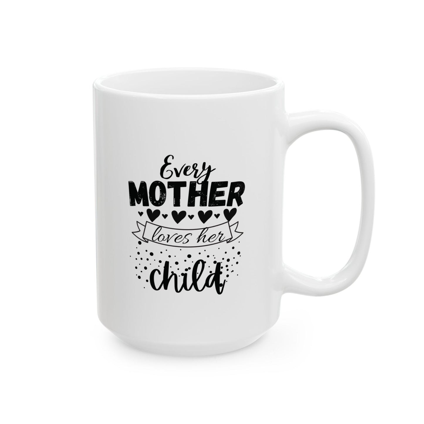 Mothers' Mug, (11oz, 15oz)