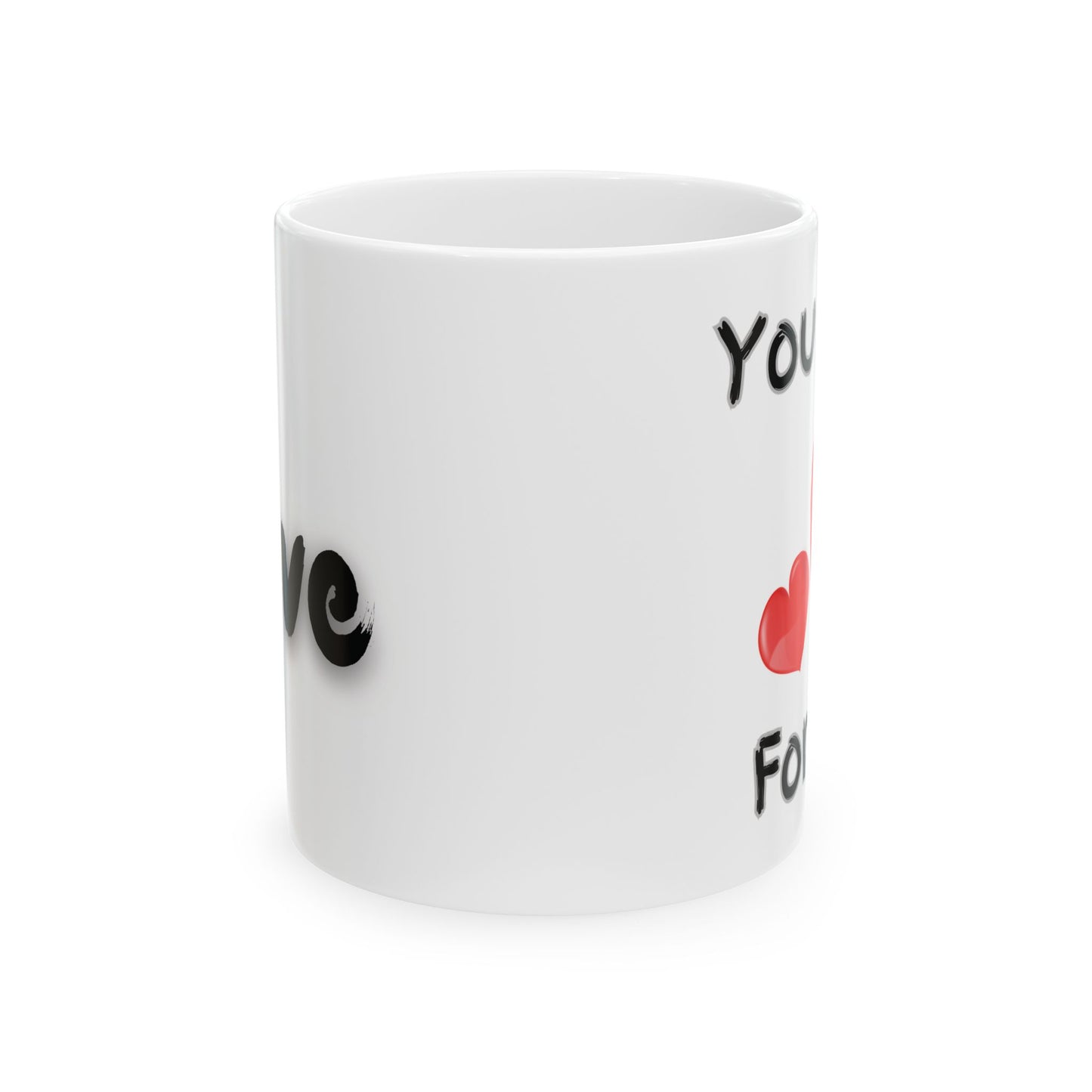 You & Me Forever Mug (11oz, 15oz)