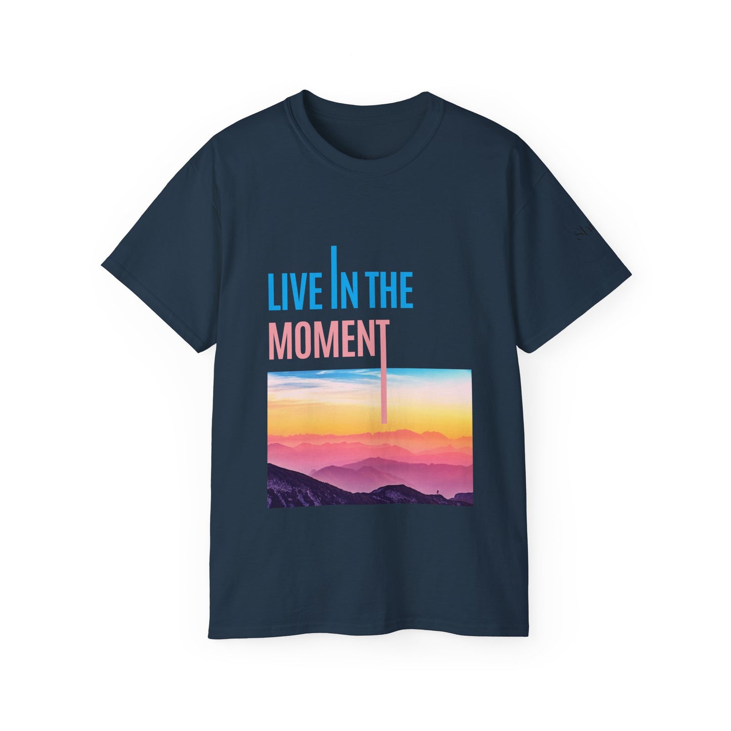 Unisex Ultra Cotton Tee | Live in the Moment