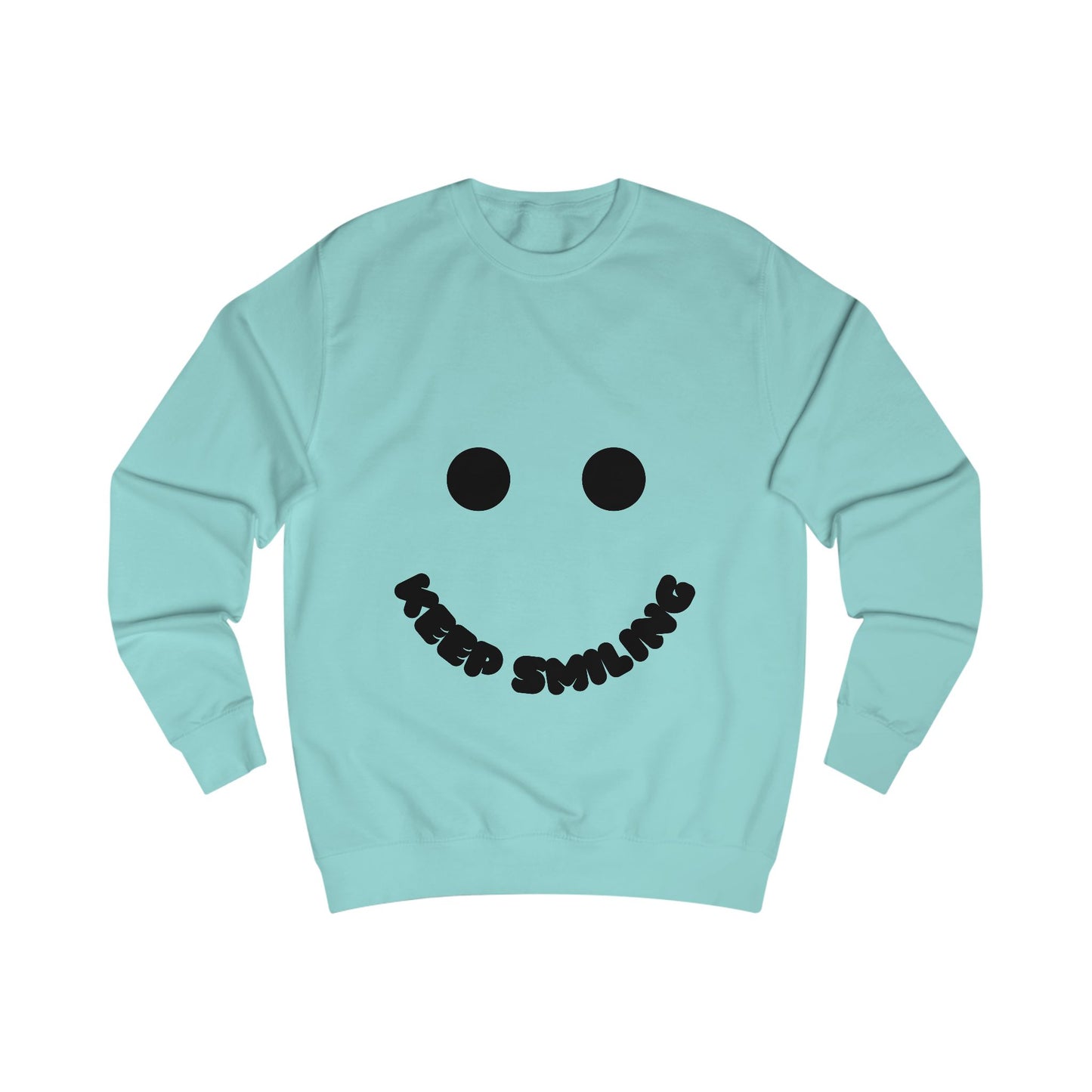 Men's Sweatshirt | Keep Smiling