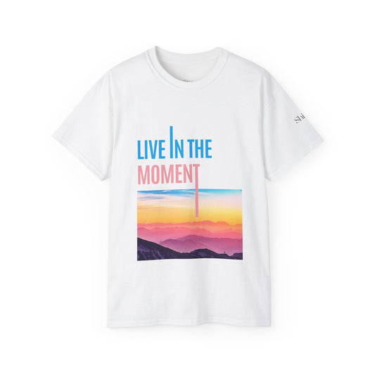 Unisex Ultra Cotton Tee | Live in the Moment