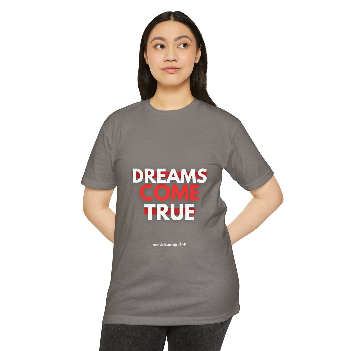Dreams Come True Unisex T-Shirt - Motivational Tee for Dreamers, Gift for Graduates, Positive Affirmation Shirt, Casual Wear, [...]