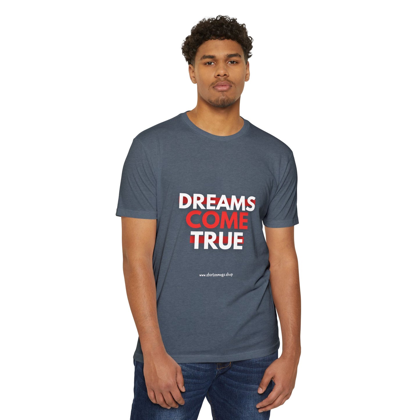 Dreams Come True Unisex T-Shirt - Motivational Tee for Dreamers, Gift for Graduates, Positive Affirmation Shirt, Casual Wear, [...]