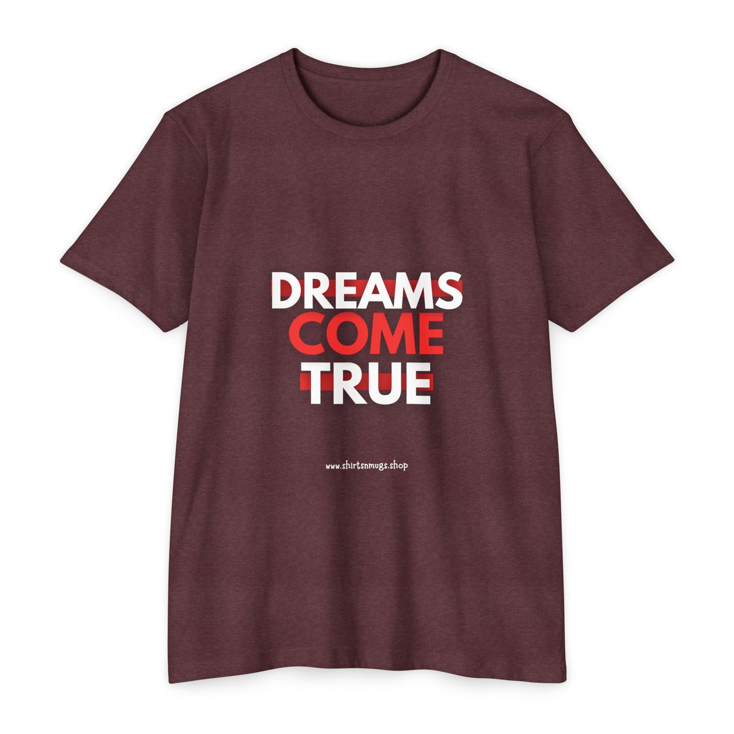 Dreams Come True Unisex T-Shirt - Motivational Tee for Dreamers, Gift for Graduates, Positive Affirmation Shirt, Casual Wear, [...]