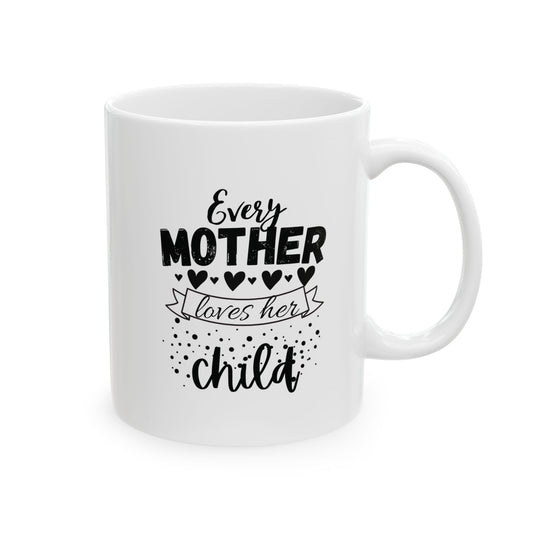 Mothers' Mug, (11oz, 15oz)