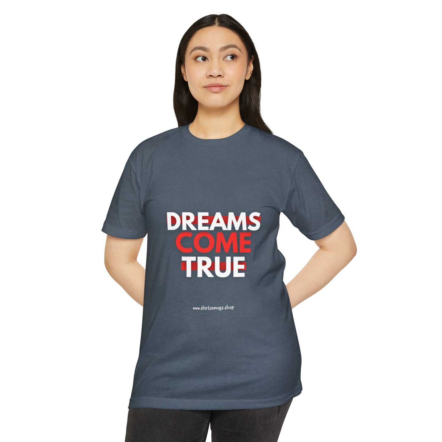 Dreams Come True Unisex T-Shirt - Motivational Tee for Dreamers, Gift for Graduates, Positive Affirmation Shirt, Casual Wear, [...]