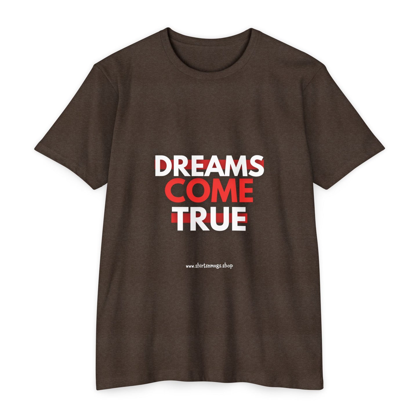 Dreams Come True Unisex T-Shirt - Motivational Tee for Dreamers, Gift for Graduates, Positive Affirmation Shirt, Casual Wear, [...]