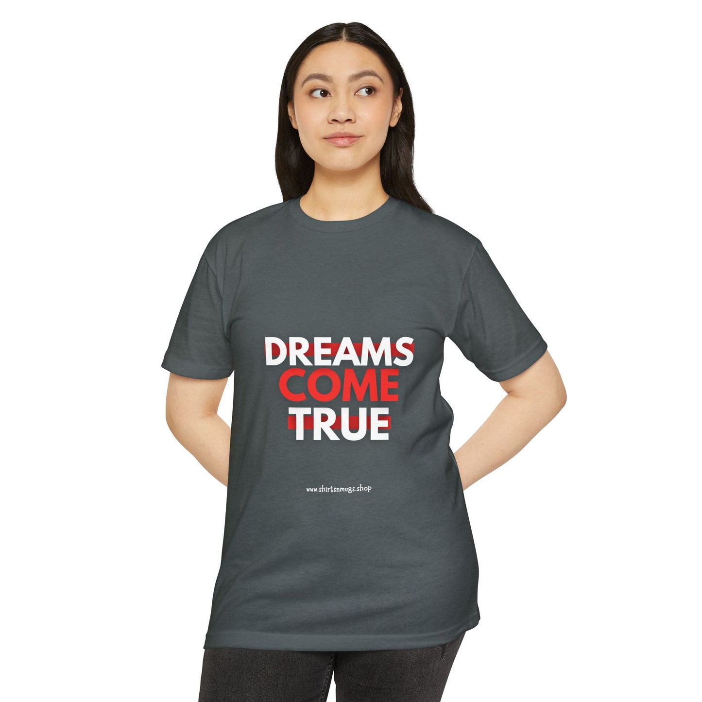 Dreams Come True Unisex T-Shirt - Motivational Tee for Dreamers, Gift for Graduates, Positive Affirmation Shirt, Casual Wear, [...]